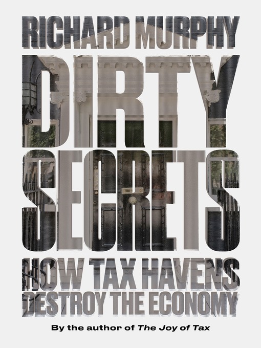 Title details for Dirty Secrets by Richard Murphy - Available